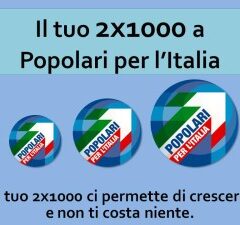 2×1000 A POPOLARI PER L’ITALIA/Lettera del Presidente