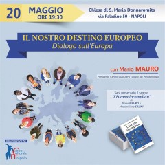 Dialogo sull’Europa/lunedì 20 maggio a Napoli